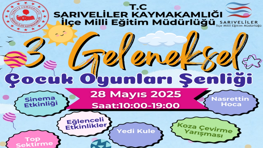 Sarıveliler'de 3. Geleneksel Çocuk Oyunları Şenliği ve Halk Eğitim Müdürlüğü ile Okulların Yıl Sonu Sergi Programı Coşkuyla Gerçekleştirildi